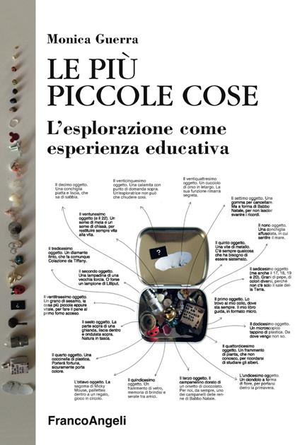 Le più piccole cose. L'esplorazione come esperienza educativa - Monica Guerra - copertina