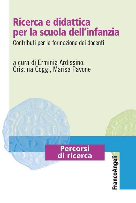 Ricerca e didattica per la scuola dell'infanzia. Contributi per la formazione dei docenti - copertina