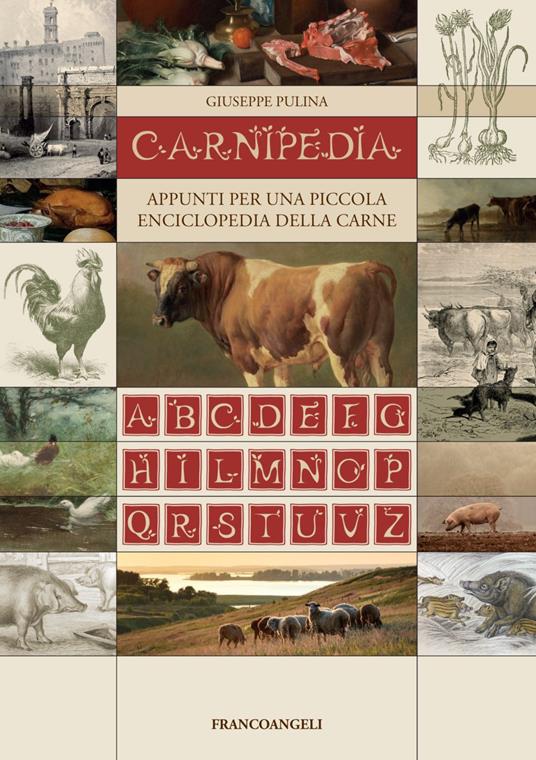 Carnipedìa. Appunti per una piccola enciclopedia della carne - Giuseppe Pulina - copertina