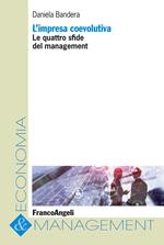 L' impresa coevolutiva. Le quattro sfide del management