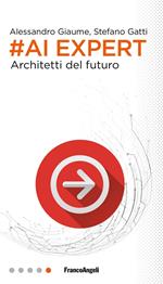 #AI expert. Architetti del futuro