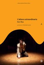 L' attore extraordinario