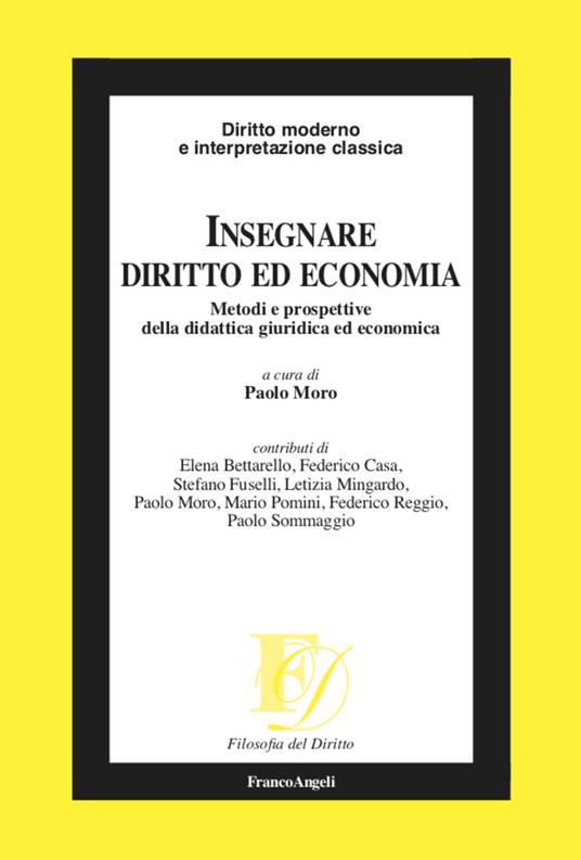 Insegnare diritto ed economia. Metodi e prospettive della didattica giuridica ed economica - copertina