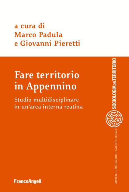 Fare territorio in Appennino. Studio multidisciplinare in un'area interna reatina - copertina