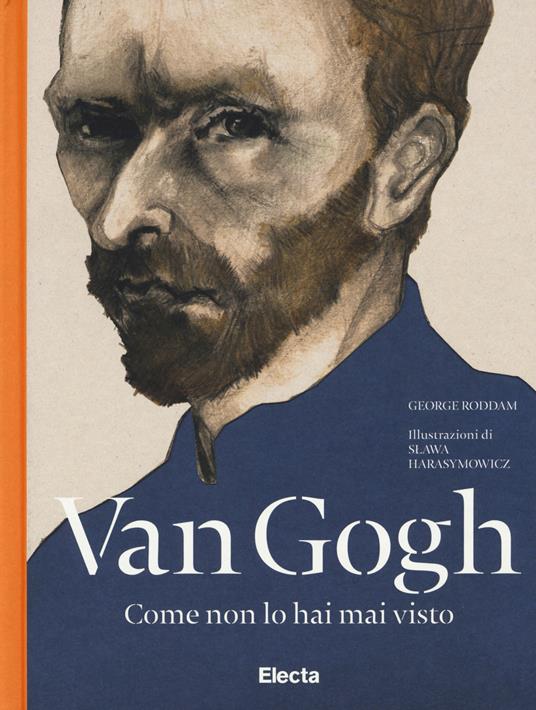 Van Gogh come non lo hai mai visto. Ediz. illustrata - George Roddam - 3