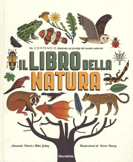 Il libro della natura - Amanda Wood,Mike Jolley - copertina