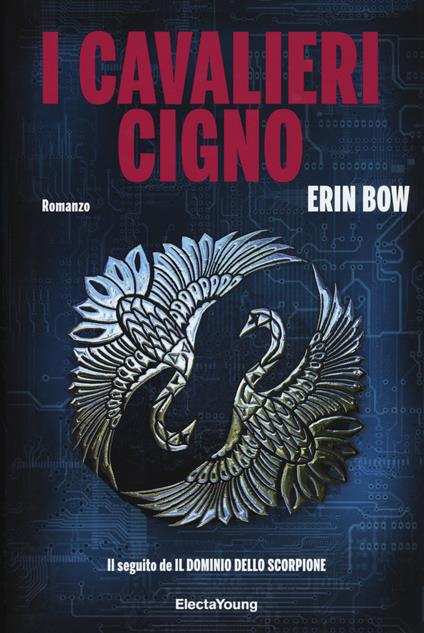 I cavalieri cigno - Erin Bow - copertina