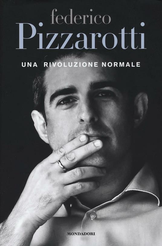 Una rivoluzione normale - Federico Pizzarotti - 3