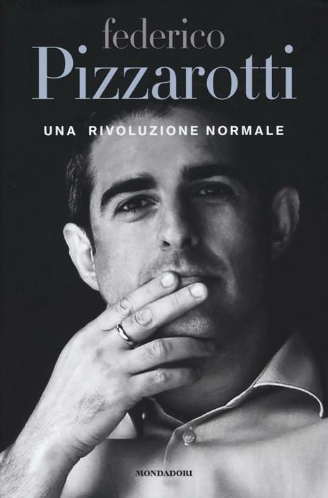 Una rivoluzione normale - Federico Pizzarotti - copertina