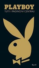 Playboy. Tutti i paginoni centrali. Ediz. illustrata