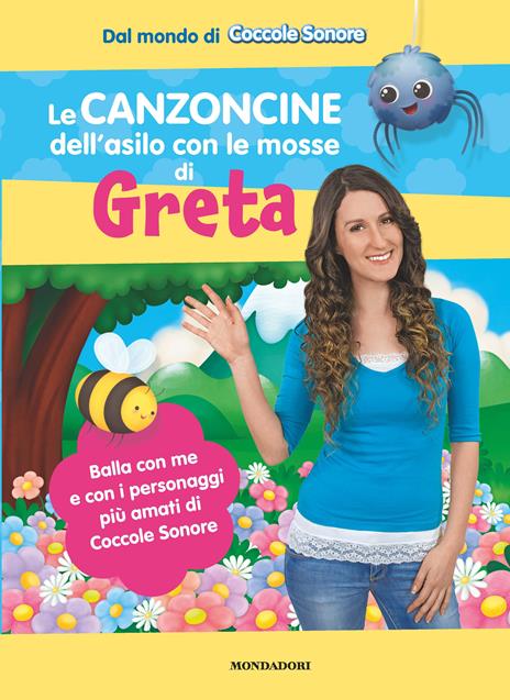 Le canzoncine dell'asilo con le mosse di Greta. Ediz. a colori - Simona Pistola - copertina