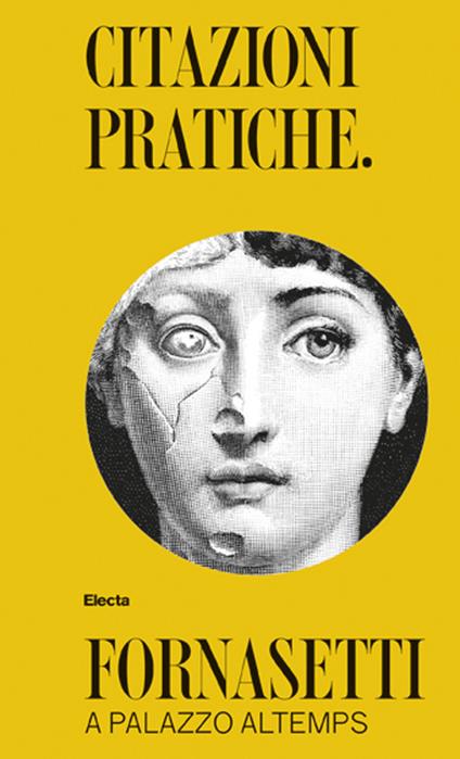 Citazioni pratiche. Fornasetti a Palazzo Altemps. Ediz. illustrata - copertina