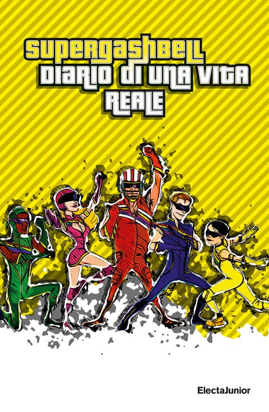 Diario di una vita reale. Ediz. a colori - Supergashbell - copertina