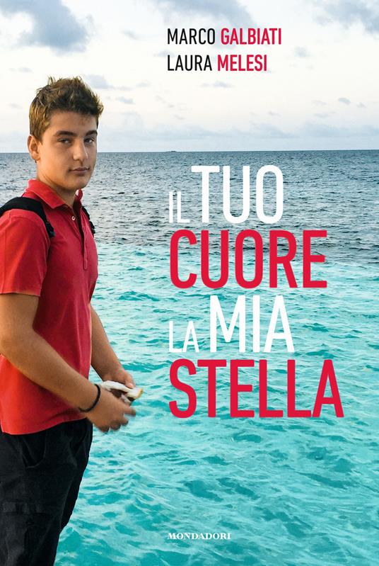 Il tuo cuore, la mia stella - Marco Galbiati,Laura Melesi - copertina