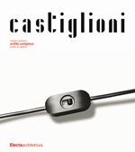 Achille Castiglioni. Tutte le opere