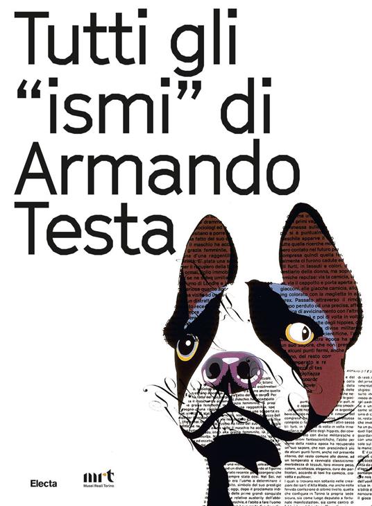 Tutti gli «ismi» di Armando Testa. Catalogo della mostra (Trento, 22 luglio-15 ottobre 2017). Ediz. italiana e inglese - copertina