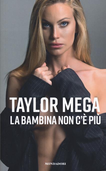 La bambina non c'è più - Taylor Mega - copertina