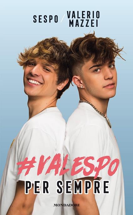 #valespo. Per sempre - Valerio Mazzei,Sespo - copertina