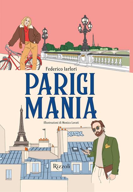 Parigimania. Ediz. a colori - Federico Iarlori - copertina