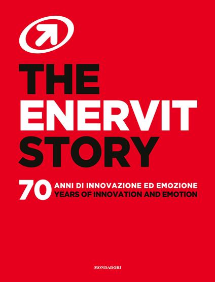 The Enervit story. 70 anni di innovazione ed emozione. Ediz. italiana e inglese - copertina