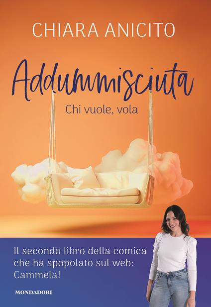 Addummisciuta. Chi vuole, vola - Chiara Anicito - copertina