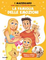 La famiglia delle emozioni. Gioca e colora insieme a noi. Ediz. a colori