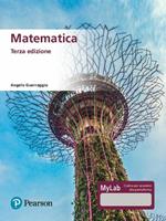 Matematica. Ediz. MyLab. Con Contenuto digitale per accesso on line