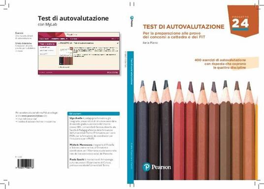 Test di autovalutazione. Per la preparazione ai concorsi e ai percorsi di formazione e reclutamento degli insegnanti. Ediz. Mylab. Con Contenuto digitale per download e accesso on line - Ilaria Piano - copertina