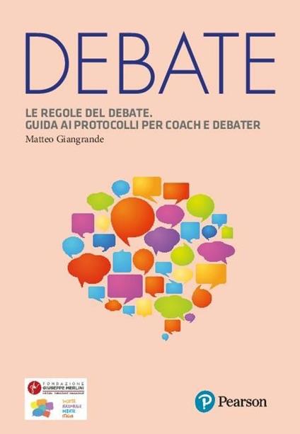 Le regole del debate. Guida ai protocolli per coach e debater - Matteo Giangrande - copertina