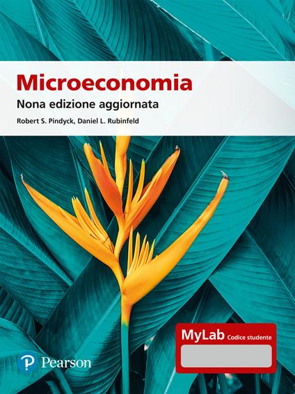 Microecomonia. Ediz. Mylab. Con Contenuto digitale per accesso on line - Robert S. Pindyck,Daniel L. Rubinfeld - copertina