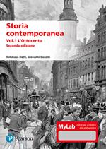 Storia contemporanea. Ediz. MyLab. Con aggiornamento online. Vol. 1: L' Ottocento