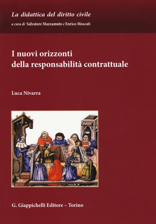 I nuovi orizzonti della responsabilità contrattuale - Luca Nivarra - copertina