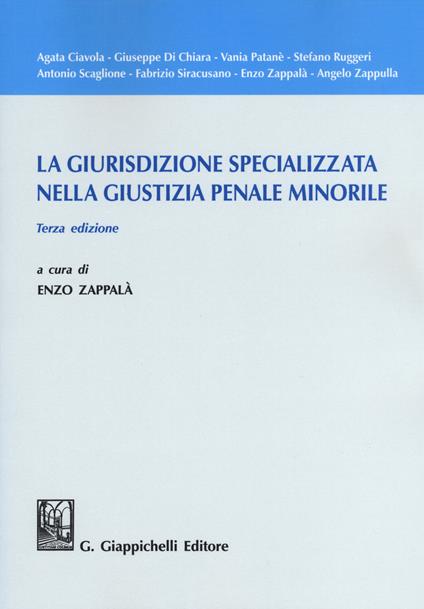 La giurisdizione specializzata nella giustizia penale minorile - copertina