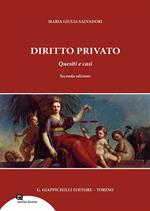 Diritto privato. Quesiti e casi