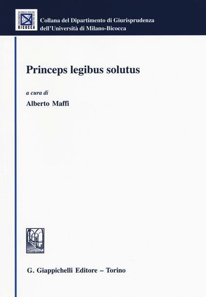 Princeps legibus solutus - copertina