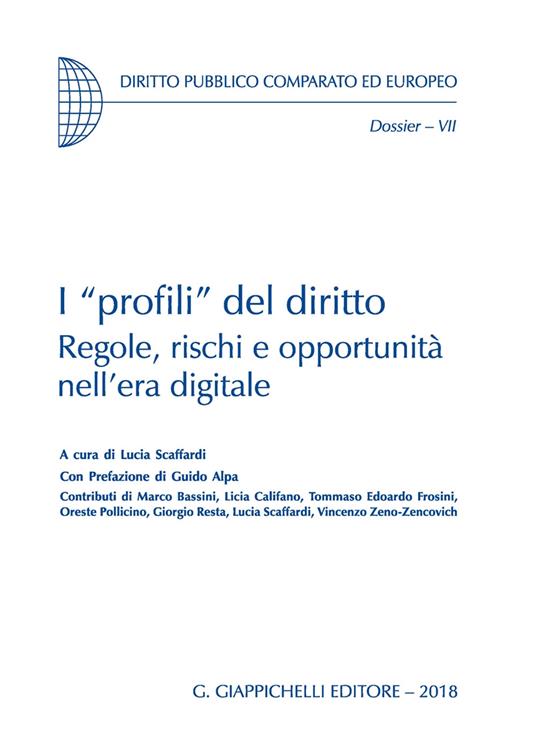 I «profili» del diritto. Regole, rischi e opportunità nell'era digitale - copertina