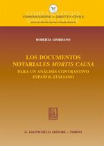 Los documentos notariales mortis causa. Para un análisis contrastivo español-italiano. Ediz. bilingue