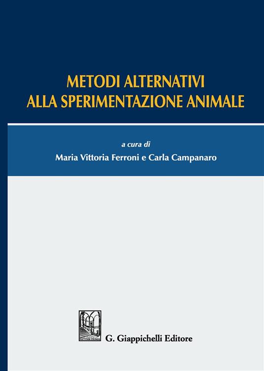 Metodi alternativi alla sperimentazione animale - copertina