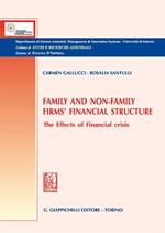 Family and non-family firms' financial structure. The effects of financial crisis