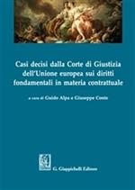 Casi decisi dalla Corte di Gustizia dell'Unione europea sui diritti fondamentali in materia contrattuale