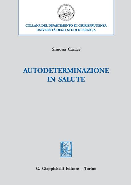 Autodeterminazione in salute - Simona Cacace - copertina