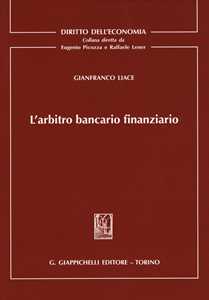 Libro L' arbitro bancario finanziario Gianfranco Liace