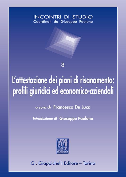 L' attestazione dei piani di risanamento: profili giuridici ed economico-aziendali - copertina