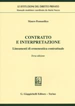 Contratto e interpretazione. Lineamenti di ermeneutica contrattuale