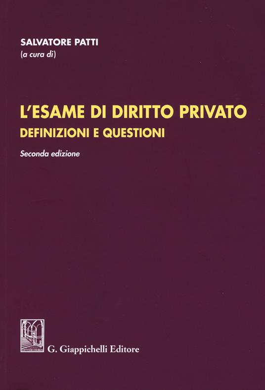 L' esame di diritto privato. Definizioni e questioni - copertina