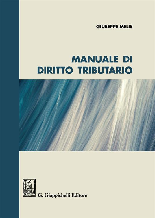 Manuale di diritto tributario - Giuseppe Melis - copertina