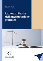 Lezioni di Teoria dell'interpretazione giuridica