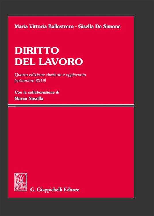 Diritto del lavoro - Maria Vittoria Ballestrero,Gisella De Simone - copertina