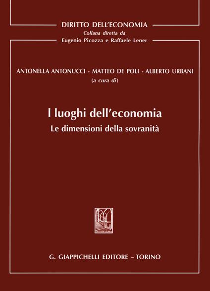 I luoghi dell'economia. Le dimensioni della sovranità - copertina