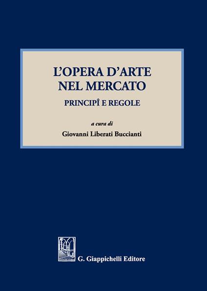 L' opera d'arte nel mercato. Principi e regole - copertina